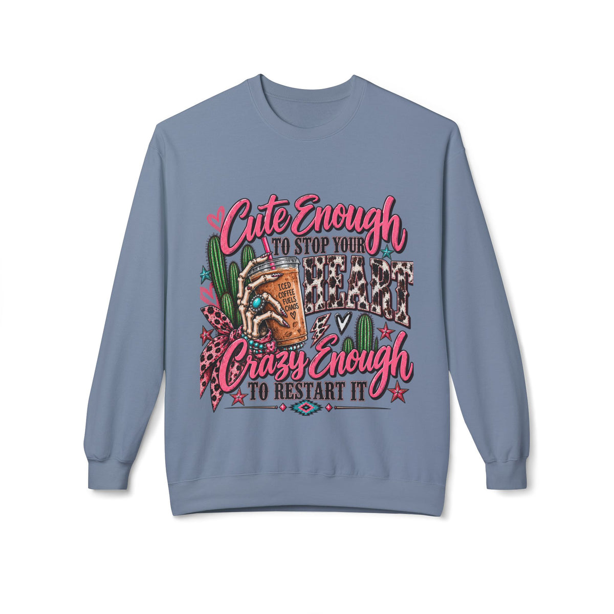 🤠 Cute Enough to Stop Your Heart — Crewneck