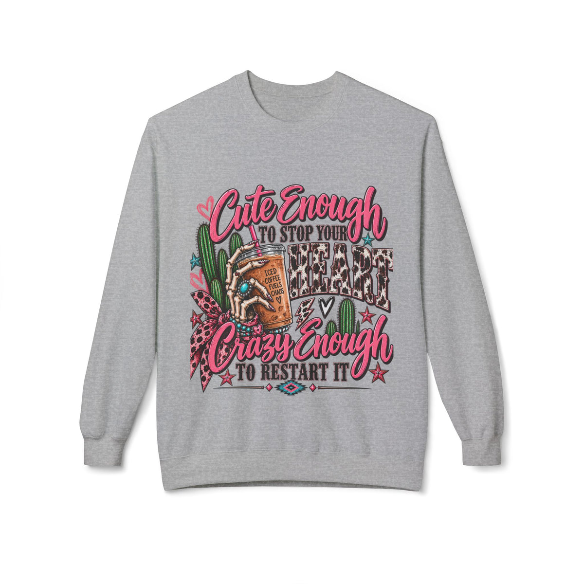 🤠 Cute Enough to Stop Your Heart — Crewneck