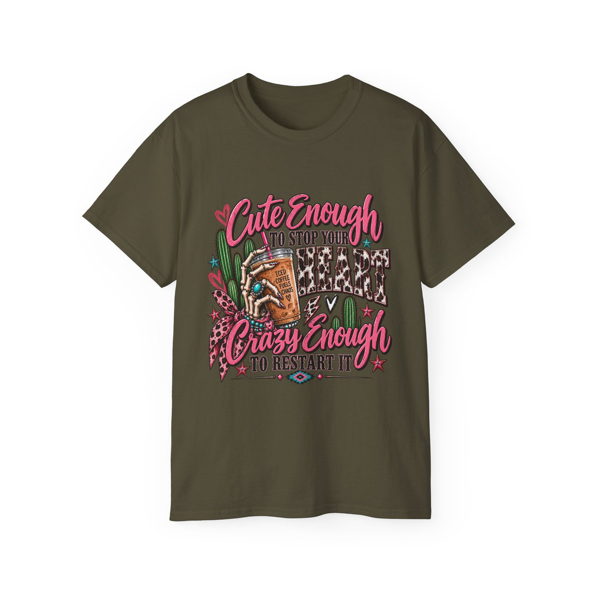 🩷 Cute Enough to Stop Your Heart — T-Shirt  Cute enough to stop your heart. Crazy enough to restart it. 💀🩷☕