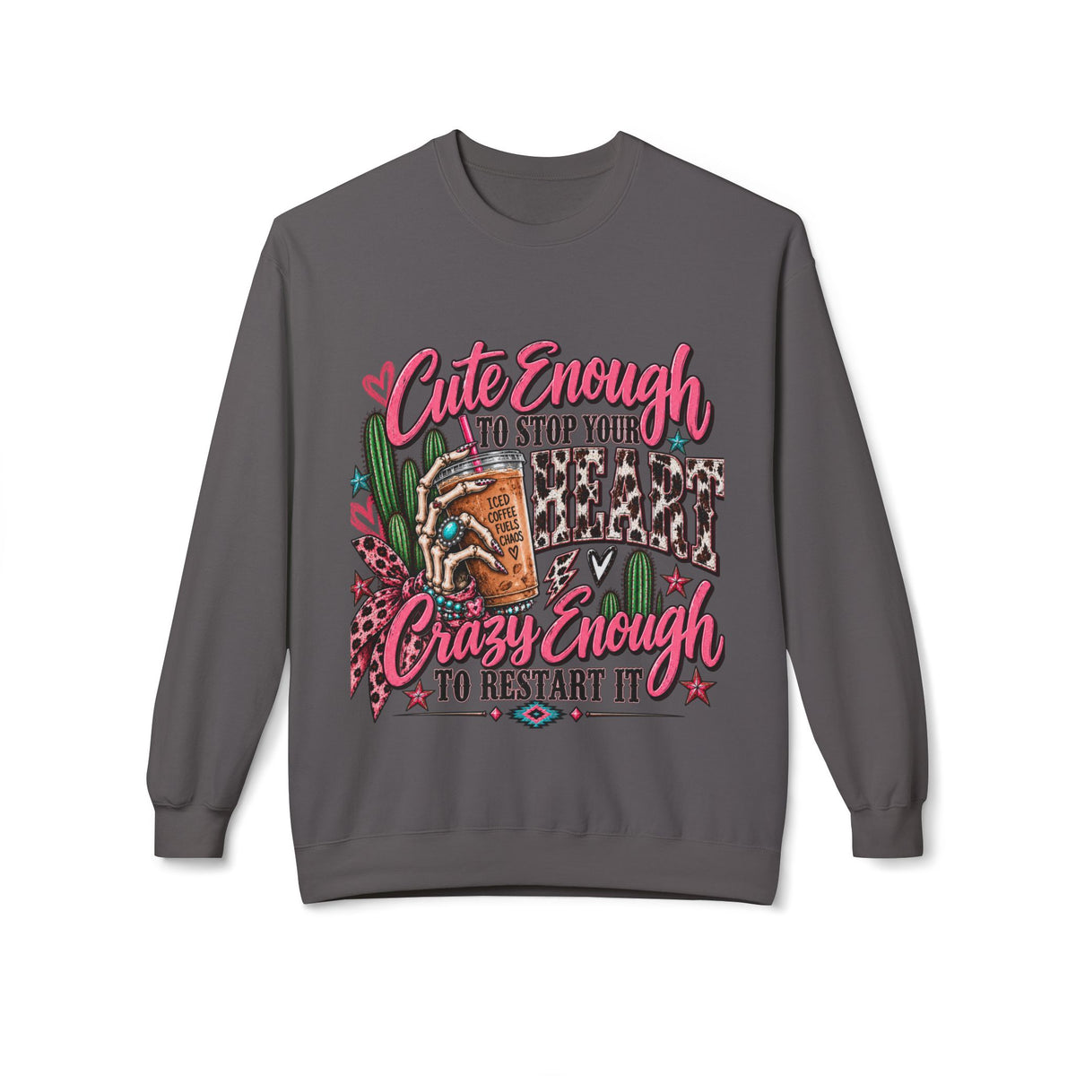 🤠 Cute Enough to Stop Your Heart — Crewneck
