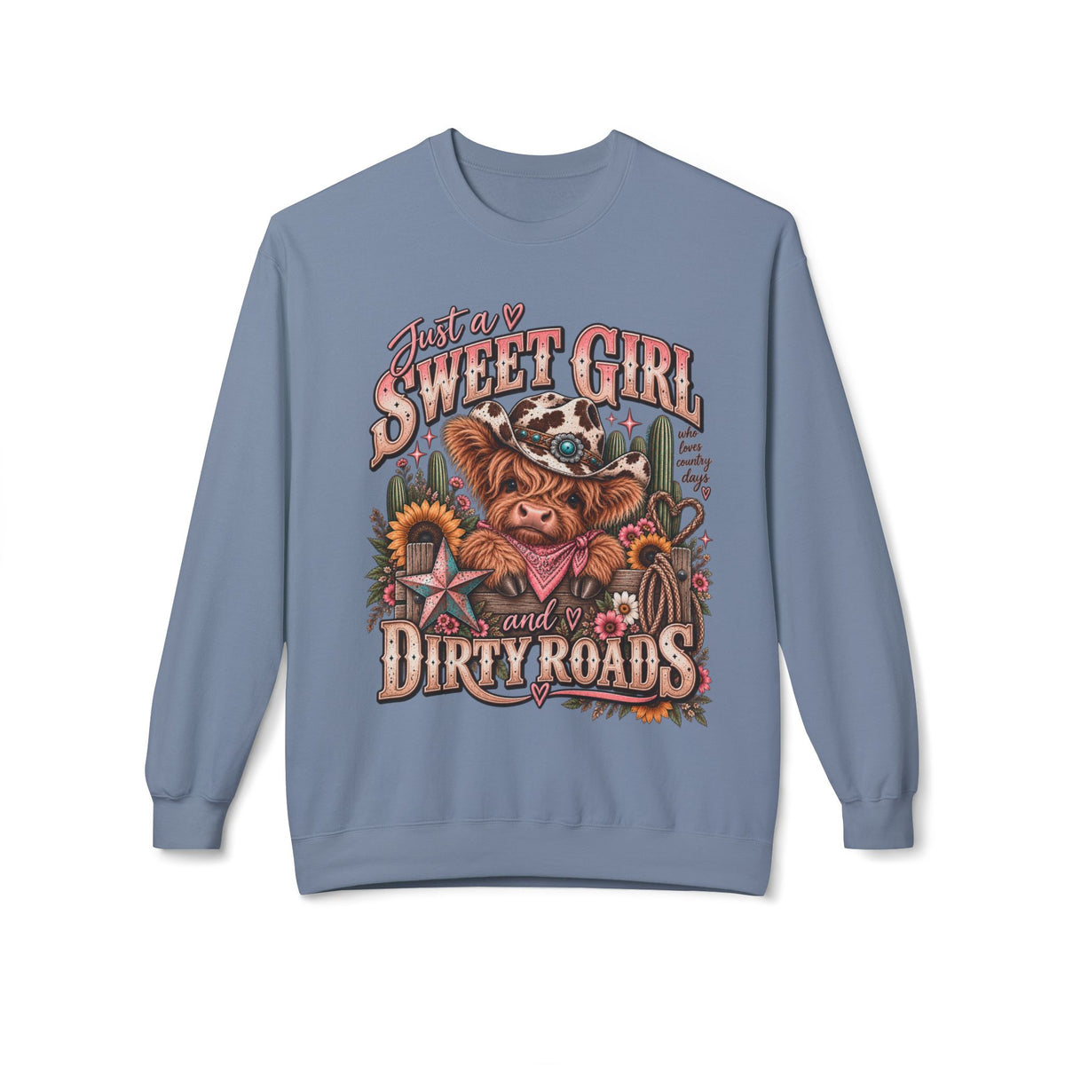 🤎 Just a Sweet Girl & a Few Dirty Roads — Crewneck