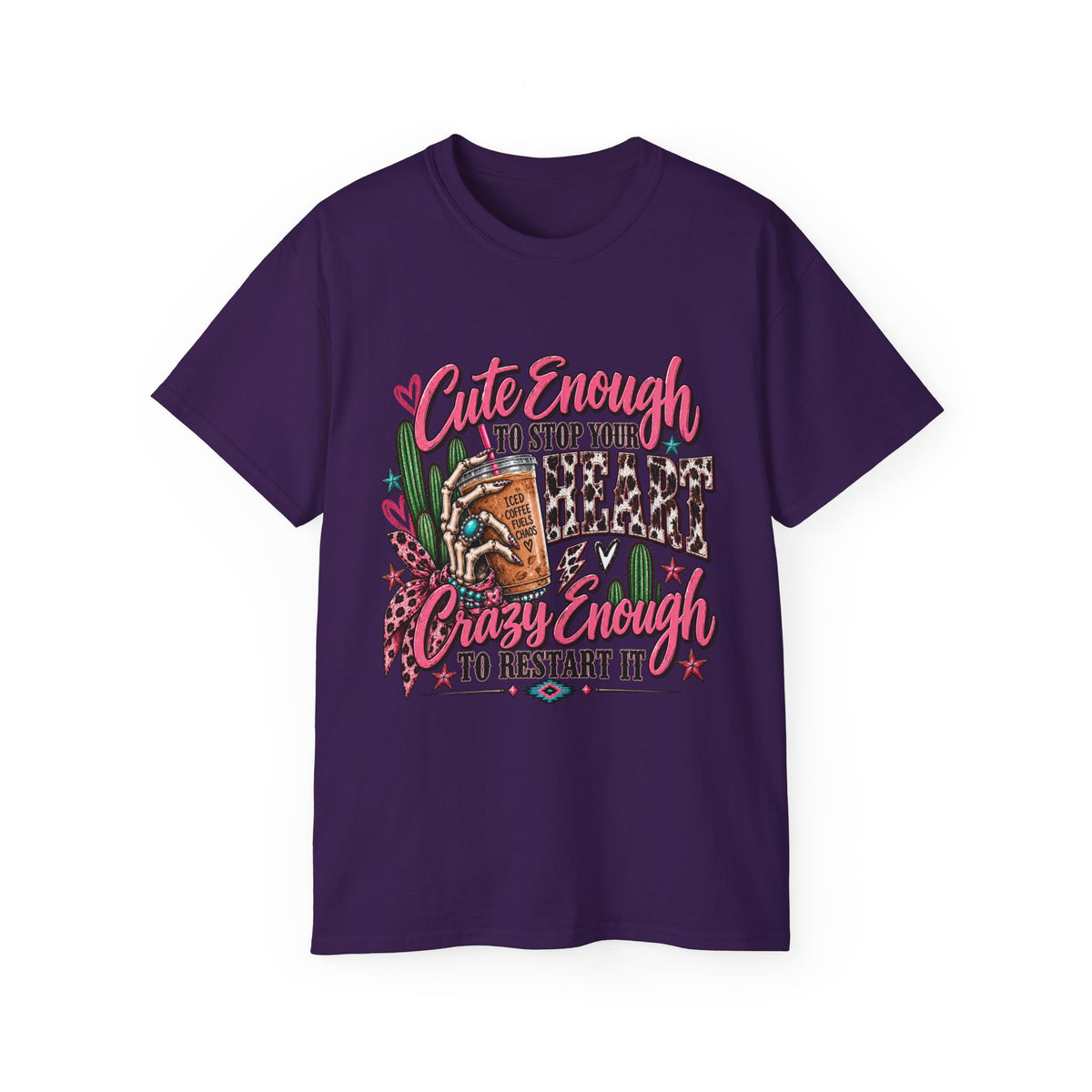 🩷 Cute Enough to Stop Your Heart — T-Shirt  Cute enough to stop your heart. Crazy enough to restart it. 💀🩷☕