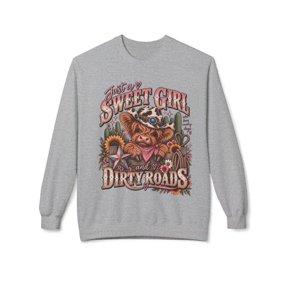 🤎 Just a Sweet Girl & a Few Dirty Roads — Crewneck